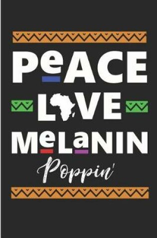 Cover of Peace Love Melanin Poppin