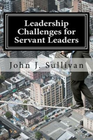 Cover of Leadership Challenges for Servant Leaders