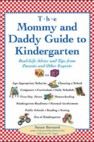 Cover of The Mommy and Daddy Guide to Kindergarten