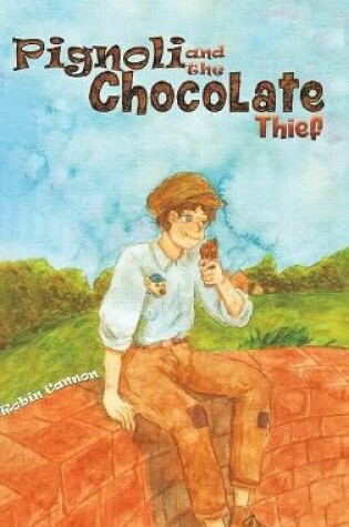 Cover of Pignoli and the Chocolate Thief