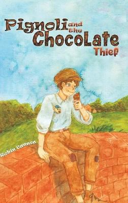 Book cover for Pignoli and the Chocolate Thief