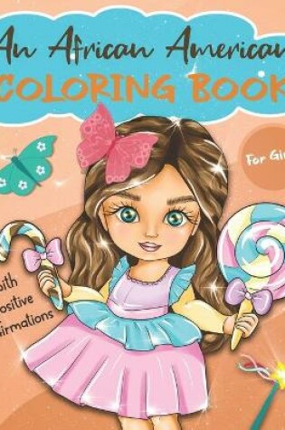 Cover of An African American Coloring Book For Girls