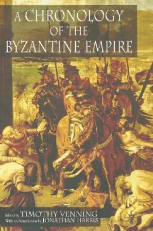 Cover of A Chronology of the Byzantine Empire