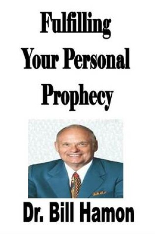 Cover of Fulfilling Your Personal Prophecy