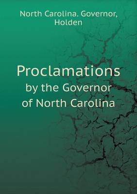 Book cover for Proclamations by the Governor of North Carolina