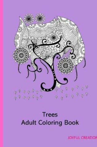 Cover of Trees Adult Coloring Book