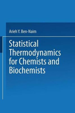 Cover of Statistical Thermodynamics for Chemists and Biochemists