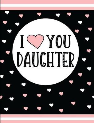 Book cover for I Love You Daughter