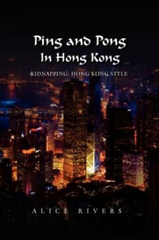 Cover of Ping and Pong in Hong Kong