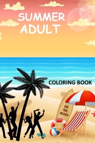 Cover of Summer Adult Coloring Book