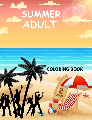 Book cover for Summer Adult Coloring Book