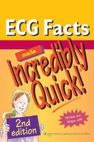 Cover of ECG Facts Made Incredibly Quick!