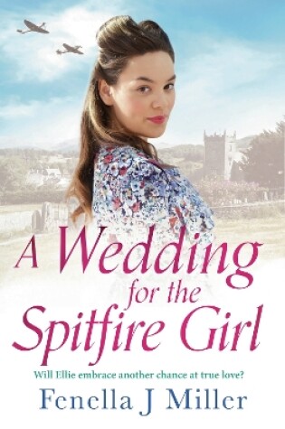 Cover of A Wedding for the Spitfire Girl