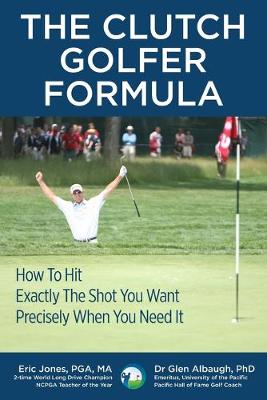 Book cover for The CLUTCH GOLFER FORMULA