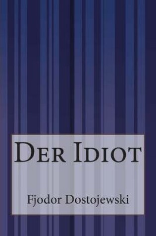 Cover of Der Idiot