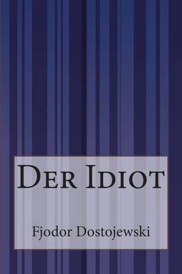 Book cover for Der Idiot