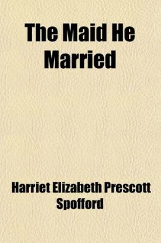 Cover of The Maid He Married