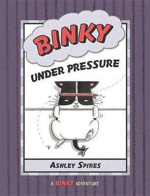 Book cover for Binky Under Pressure