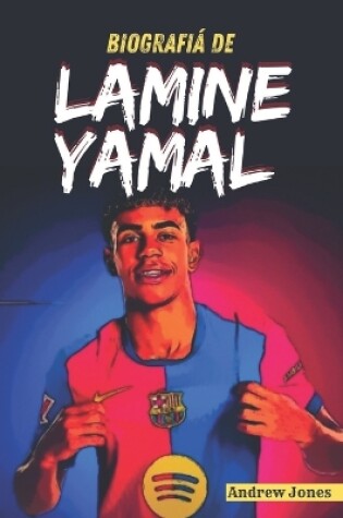 Cover of Biografiá de Lamine Yamal