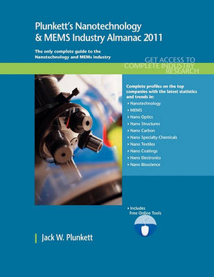 Book cover for Plunkett's Nanotechnology & MEMs Industry Almanac 2011