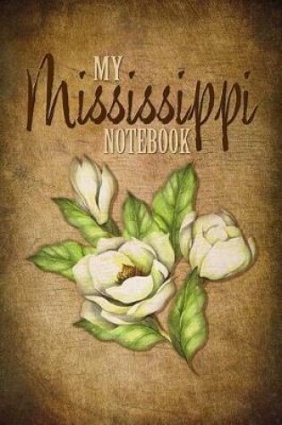 Cover of My Mississippi Notebook