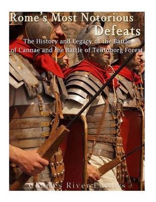 Book cover for Rome's Most Notorious Defeats