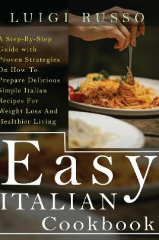 Cover of Easy Italian Cookbook