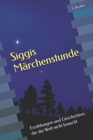 Cover of Siggis M�rchenstunde