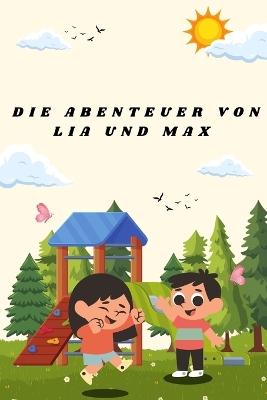 Book cover for Die Abenteuer von Lila & Max