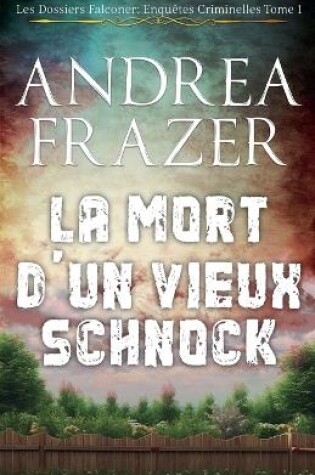 Cover of La Mort d'un Vieux Schnock