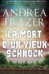 Book cover for La Mort d'un Vieux Schnock