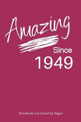 Book cover for Amazing Since 1949