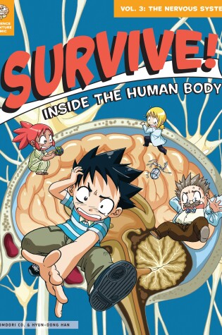 Cover of Survive! Inside the Human Body, Vol. 3