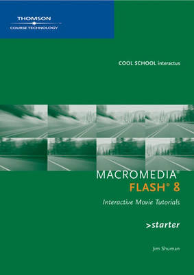 Book cover for Macromedia Flash 8 Interactive Movie Tutorials, Starter