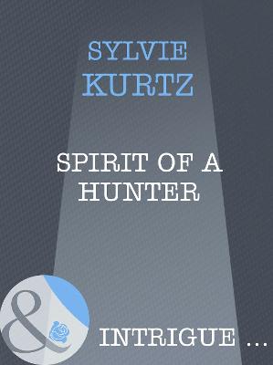 Book cover for Spirit Of A Hunter