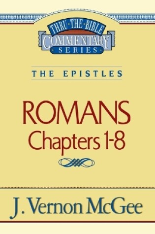 Cover of Thru the Bible Vol. 42: The Epistles (Romans 1-8)