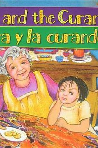 Cover of Clara and the Curandera/Clara y La Curandera