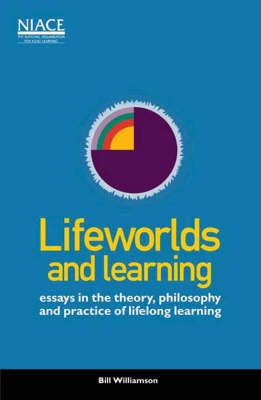 Book cover for Lifeworlds and Learning