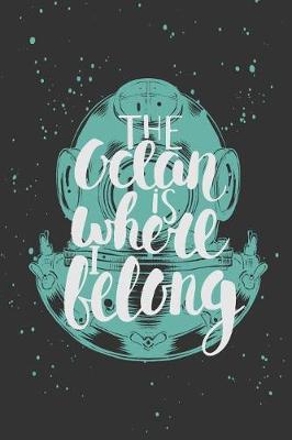 Book cover for The Ocean Is Where I Belong