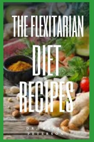 Cover of The Flexitarian Diet Recipes