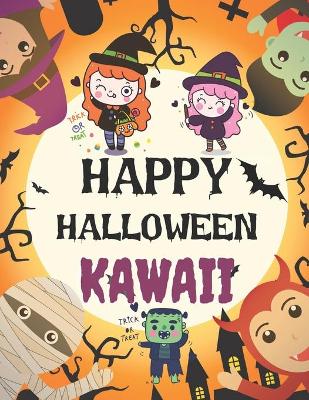 Book cover for Happy Halloween Kawaii Trick or treat