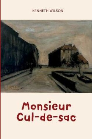 Cover of Monsieur Cul-de-sac