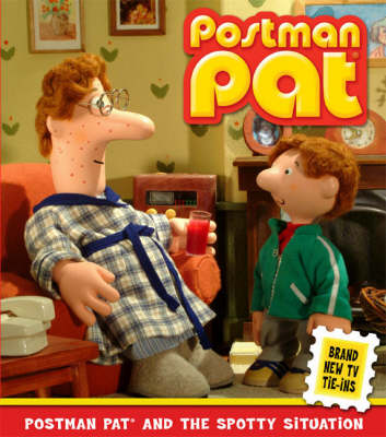 Book cover for Postman Pat and the Spotty Situation