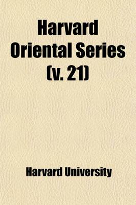 Book cover for Harvard Oriental Series (Volume 21)
