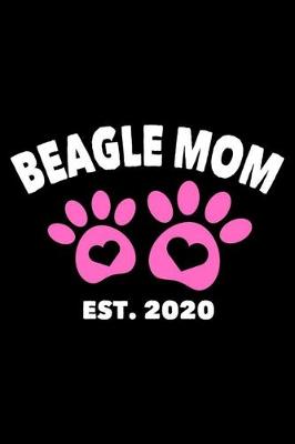 Book cover for Beagle Mom Est. 2020