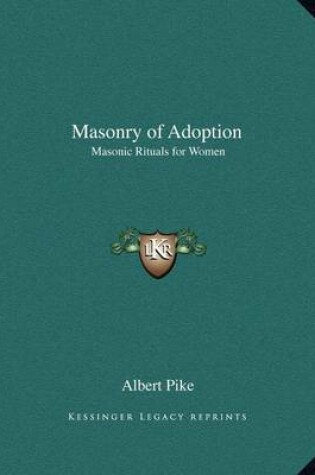 Cover of Masonry of Adoption Masonry of Adoption