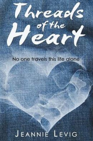 Cover of Threads of the Heart