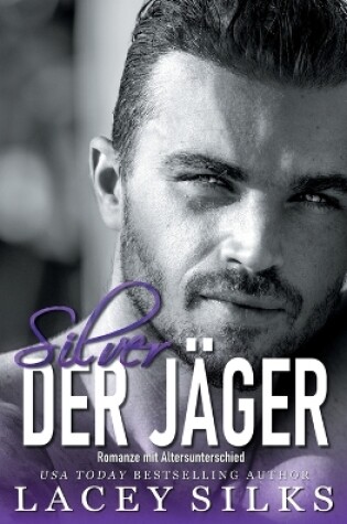 Cover of Silver, der Jäger