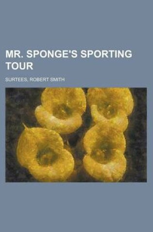 Cover of Mr. Sponge's Sporting Tour