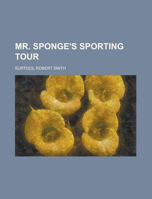 Book cover for Mr. Sponge's Sporting Tour